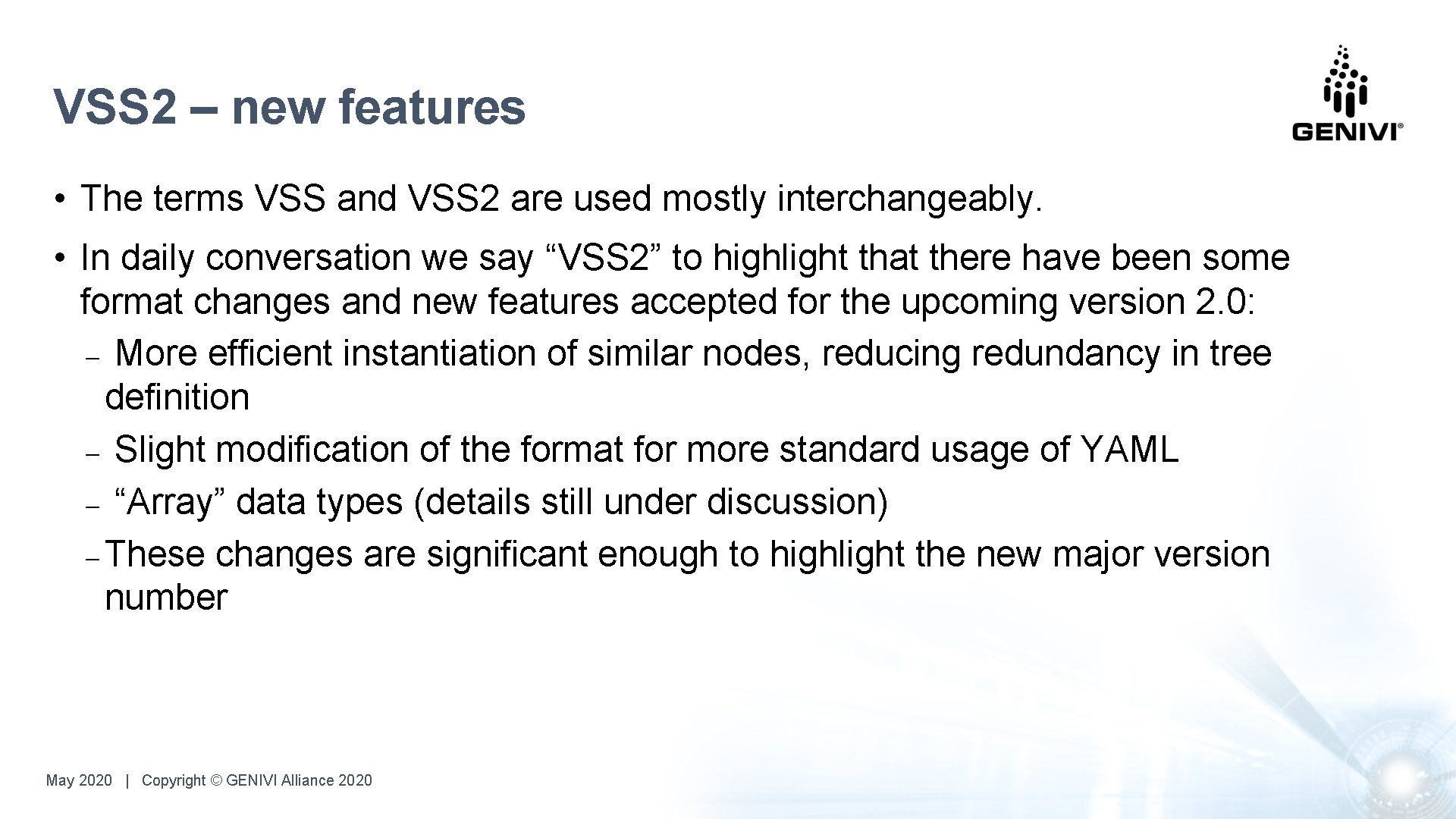 VSS 2 – new features • The terms VSS and VSS 2 are used VSS 2 – new features • The terms VSS and VSS 2 are used