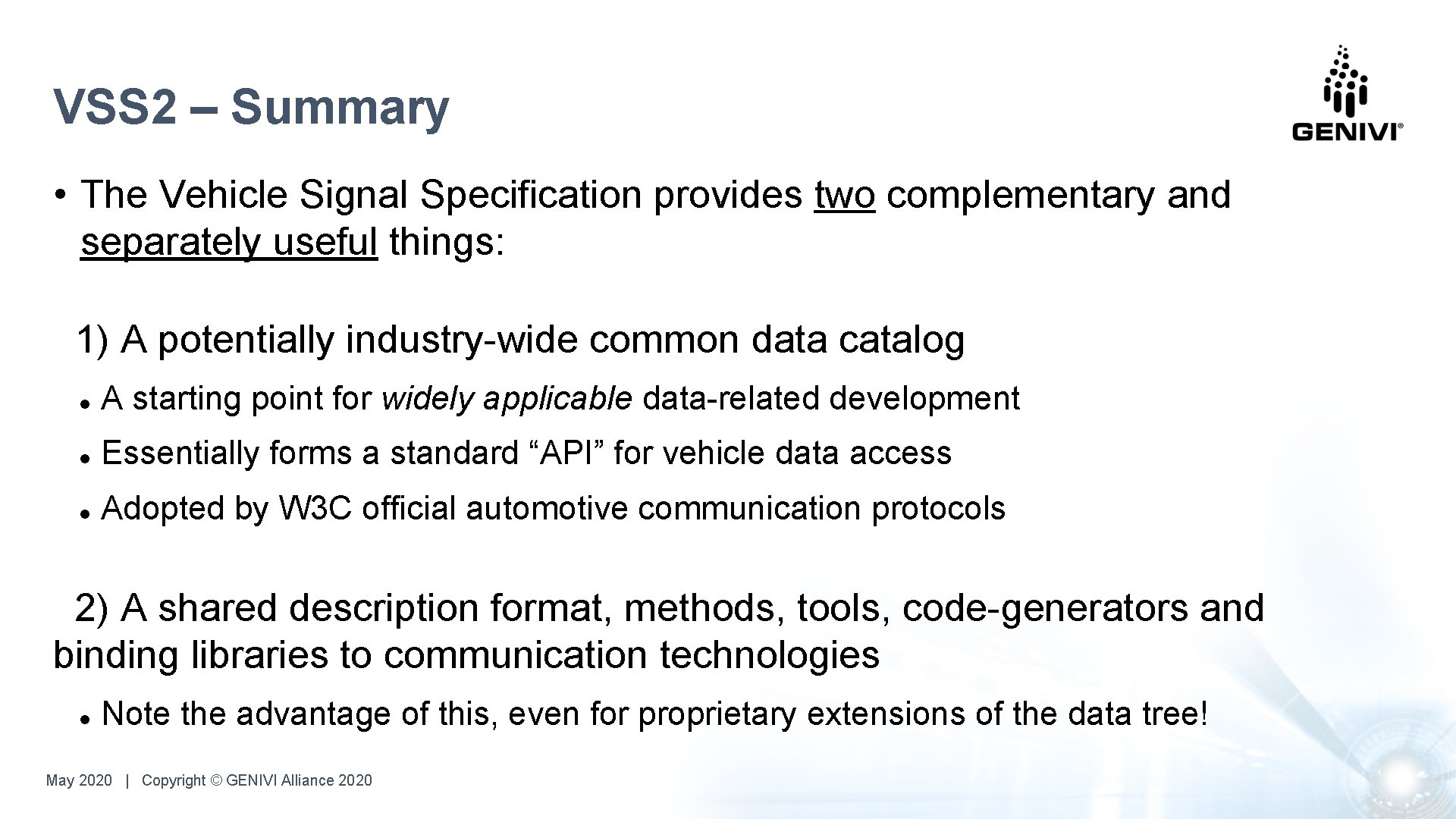 VSS 2 – Summary • The Vehicle Signal Specification provides two complementary and separately VSS 2 – Summary • The Vehicle Signal Specification provides two complementary and separately