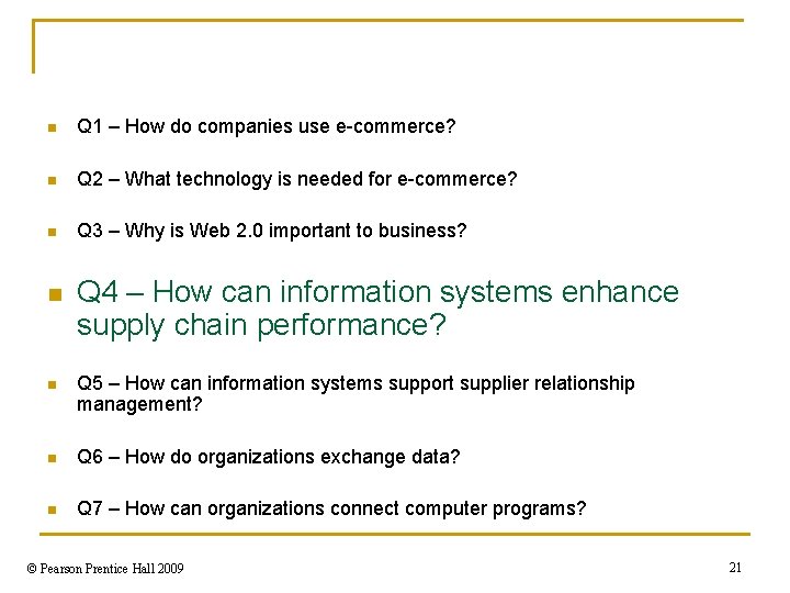 n Q 1 – How do companies use e-commerce? n Q 2 – What