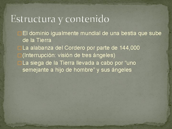 Estructura y contenido � El dominio igualmente mundial de una bestia que sube de
