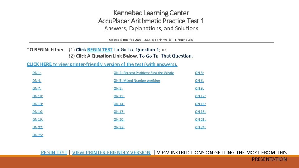 Kennebec Learning Center Accu. Placer Arithmetic Practice Test 1 Answers, Explanations, and Solutions Created
