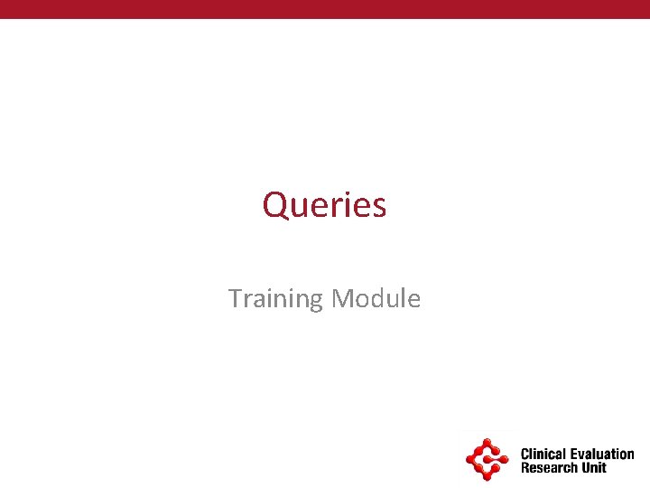 Queries Training Module 