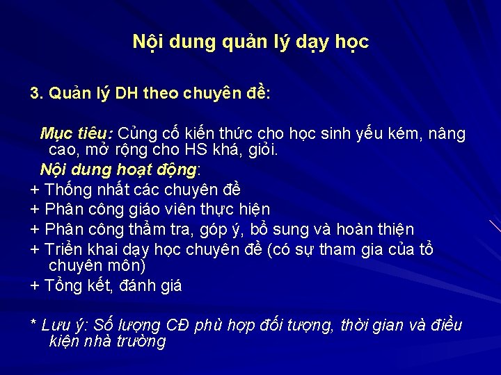 Nội dung quản lý dạy học 3. Quản lý DH theo chuyên đề: Mục