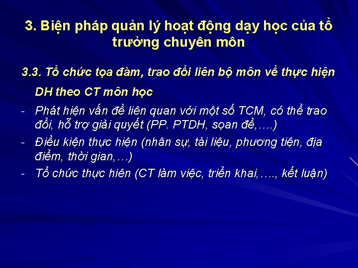 3. Biện pháp quản lý hoạt động dạy học của tổ trưởng chuyên môn