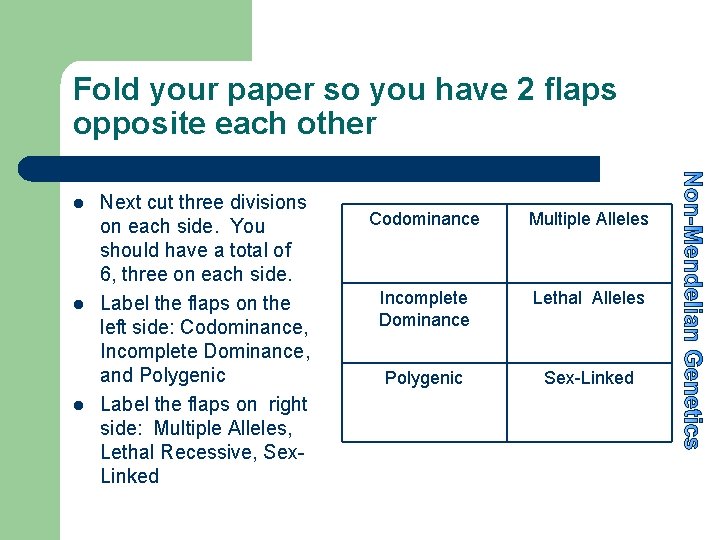 Fold your paper so you have 2 flaps opposite each other l l l