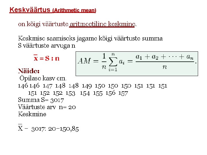 Keskväärtus (Arithmetic mean) 