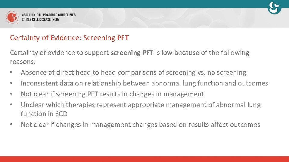 Certainty of Evidence: Screening PFT Certainty of evidence to support screening PFT is low