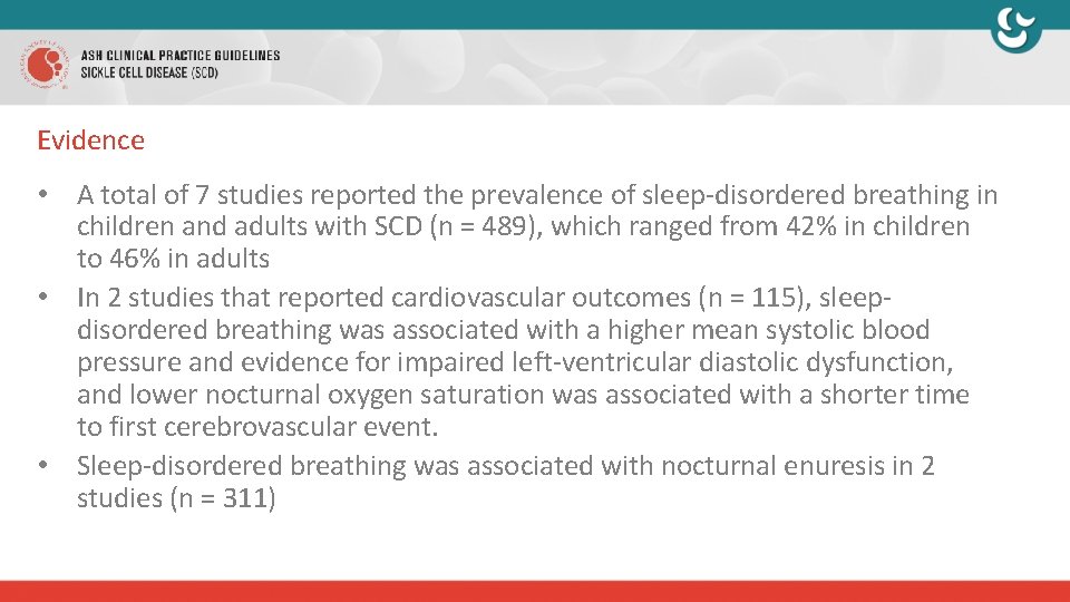 Evidence • A total of 7 studies reported the prevalence of sleep-disordered breathing in