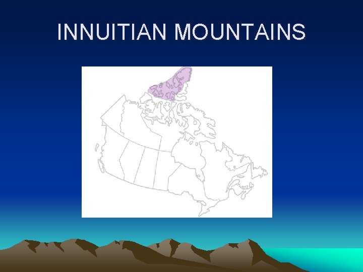 INNUITIAN MOUNTAINS 