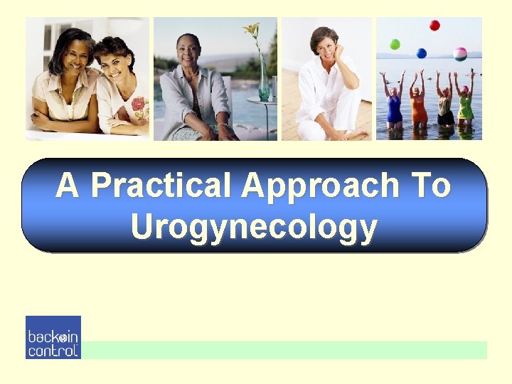 A Practical Approach To Urogynecology A Practical Approach To Urogynecology