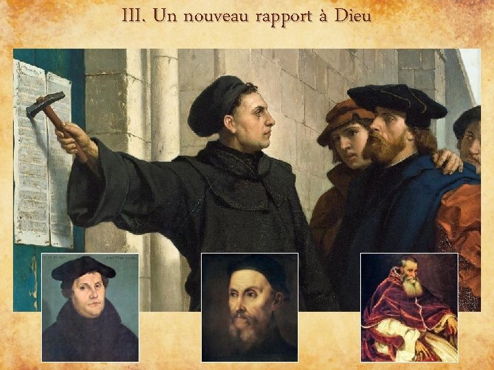 III. Un nouveau rapport à Dieu 