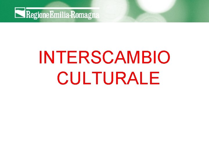 INTERSCAMBIO CULTURALE 