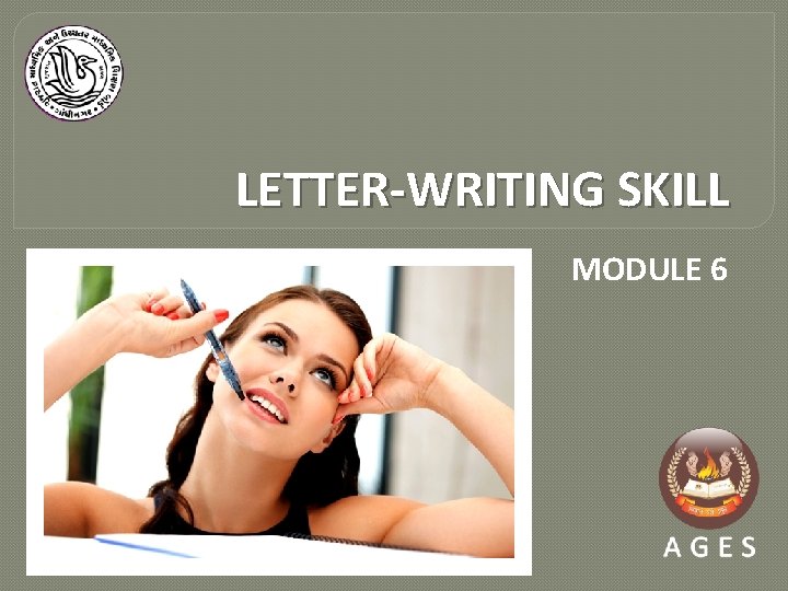 LETTER-WRITING SKILL MODULE 6 