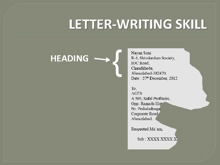 LETTER-WRITING SKILL HEADING { 