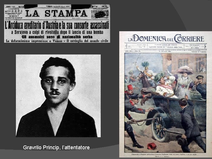 Gravrilo Princip, l’attentatore 