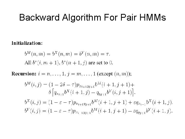 Backward Algorithm For Pair HMMs 