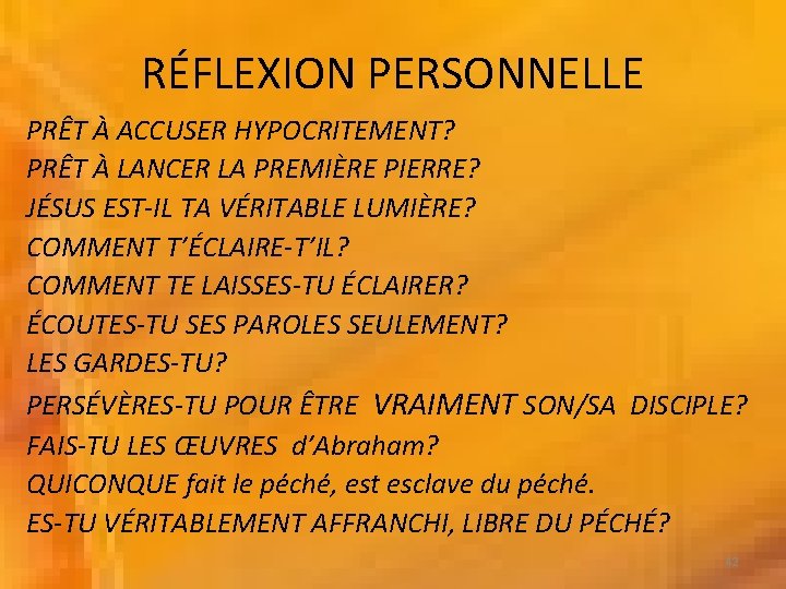 RÉFLEXION PERSONNELLE PRÊT À ACCUSER HYPOCRITEMENT? PRÊT À LANCER LA PREMIÈRE PIERRE? JÉSUS EST-IL