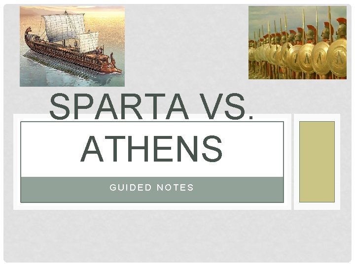 SPARTA VS. ATHENS GUIDED NOTES 