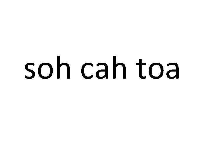 soh cah toa 