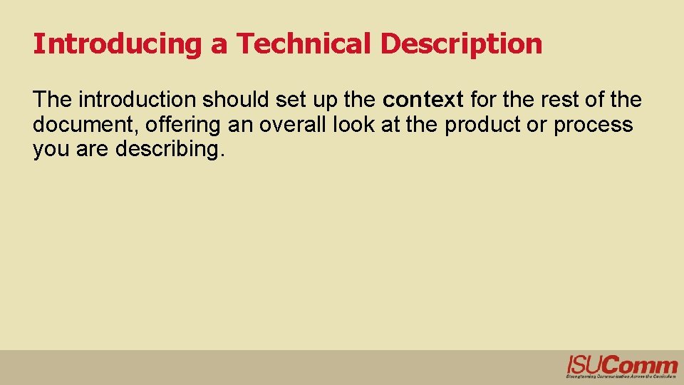 Introducing a Technical Description The introduction should set up the context for the rest