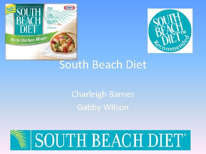 South Beach Diet Charleigh Barnes Gabby Wilson 