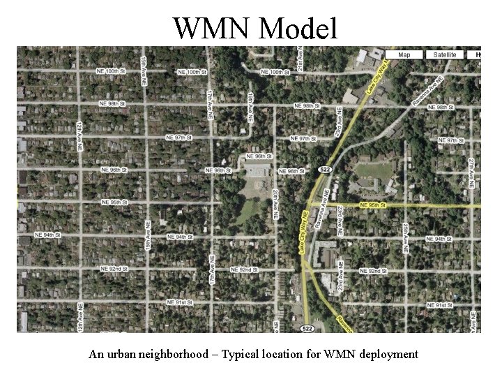 WMN Model An urban neighborhood – Typical location for WMN deployment 