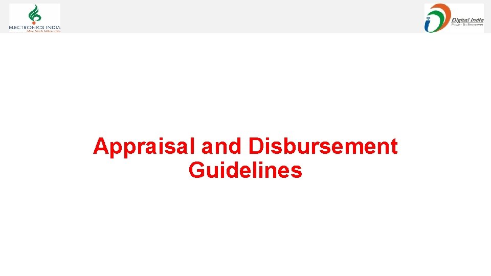 Appraisal and Disbursement Guidelines 