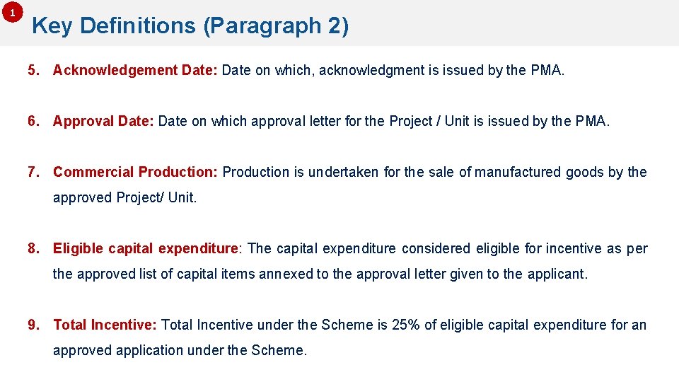 1 Key Definitions (Paragraph 2) 5. Acknowledgement Date: Date on which, acknowledgment is issued