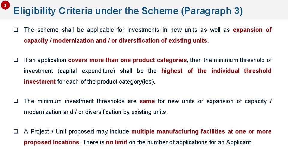 2 Eligibility Criteria under the Scheme (Paragraph 3) q The scheme shall be applicable