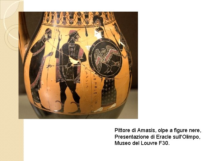 Pittore di Amasis, olpe a figure nere, Presentazione di Eracle sull'Olimpo, Museo del Louvre
