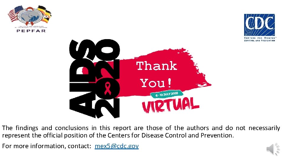 Thank You! The findings and conclusions in this report are those of the authors