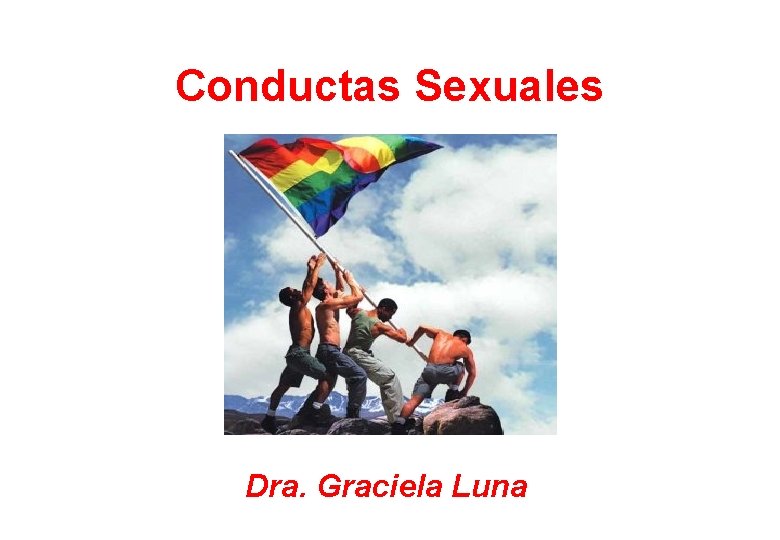 Conductas Sexuales Dra. Graciela Luna 