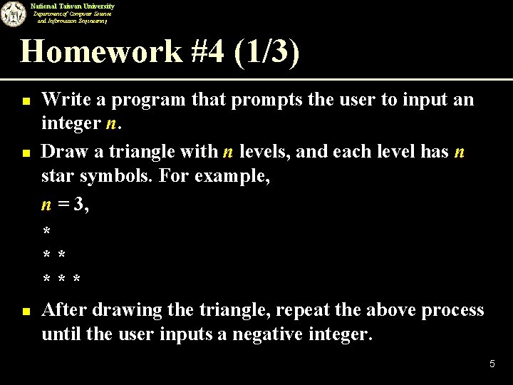 National Taiwan University Department of Computer Science and Information Engineering Homework #4 (1/3) n