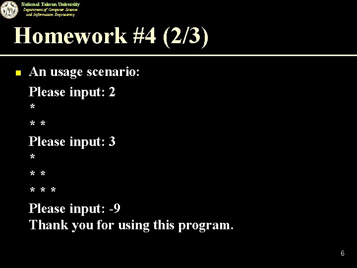 National Taiwan University Department of Computer Science and Information Engineering Homework #4 (2/3) n