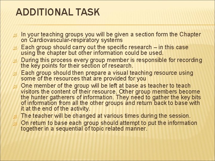 ADDITIONAL TASK In your teaching groups you will be given a section form the