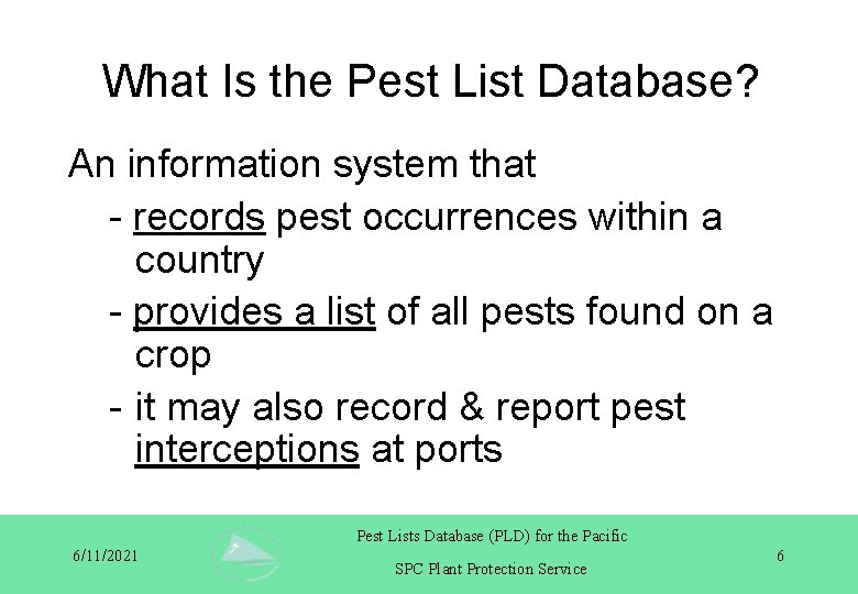 Perst Database Pest List Database for the Pacific Ministry of