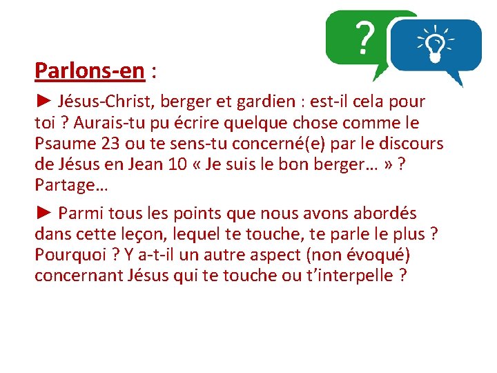 Parlons-en : ► Jésus-Christ, berger et gardien : est-il cela pour toi ? Aurais-tu Parlons-en : ► Jésus-Christ, berger et gardien : est-il cela pour toi ? Aurais-tu