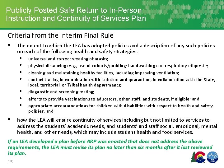Publicly Posted Safe Return to In-Person Instruction and Continuity of Services Plan Criteria from