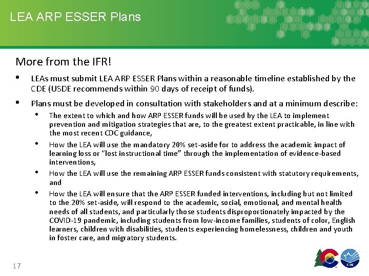 LEA ARP ESSER Plans More from the IFR! • LEAs must submit LEA ARP