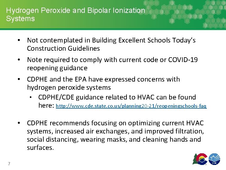 Hydrogen Peroxide and Bipolar Ionization Systems • Not contemplated in Building Excellent Schools Today’s