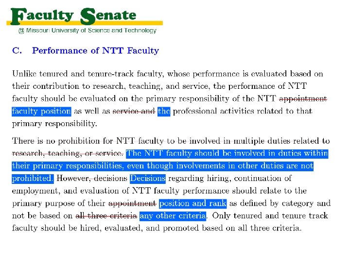 C. Performance of NTT Faculty Unlike tenured and tenure-track faculty, whose performance is evaluated