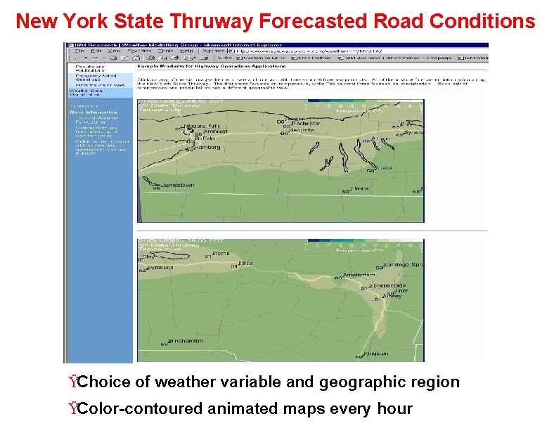 New York State Thruway Forecasted Road Conditions ŸChoice of weather variable and geographic region