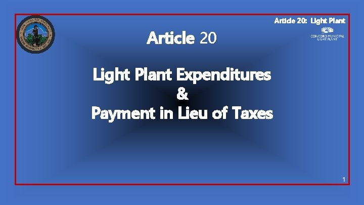 Article 20: Light Plant Article 20 Light Plant Expenditures & Payment in Lieu of