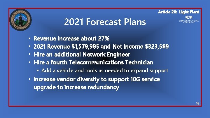 Article 20: Light Plant 2021 Forecast Plans • • Revenue increase about 27% 2021