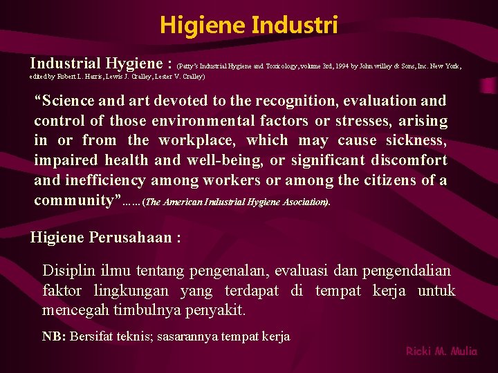 Higiene Industrial Hygiene : (Patty’s Industrial Hygiene and Toxicology, volume 3 rd, 1994 by