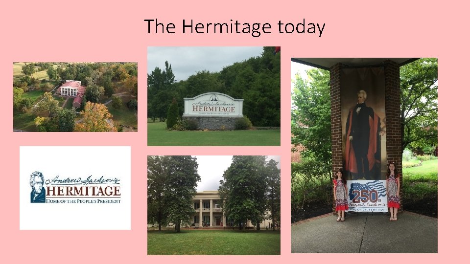 The Hermitage today 