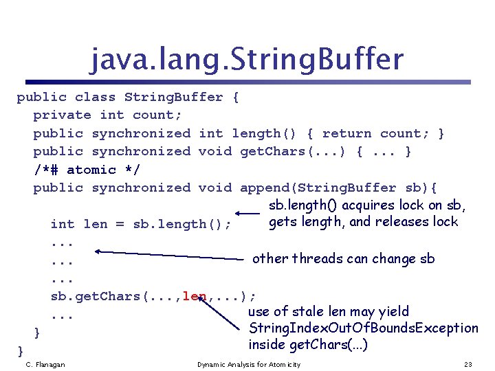 java. lang. String. Buffer public class String. Buffer { private int count; public synchronized