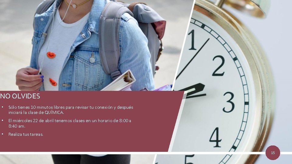 NO OLVIDES • Sólo tienes 10 minutos libres para revisar tu conexión y después NO OLVIDES • Sólo tienes 10 minutos libres para revisar tu conexión y después