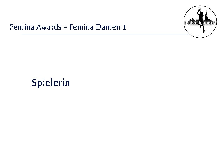 Femina Awards – Femina Damen 1 Spielerin 