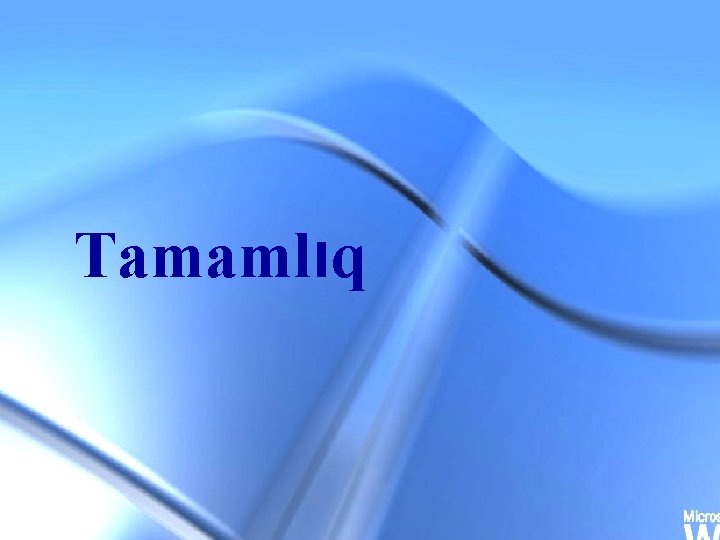 Tamamlıq 